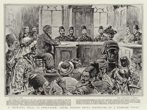 Un juicio criminal en Jerusalén, sacerdotes griegos siendo sentenciados por un tribunal turco de William T. Maud